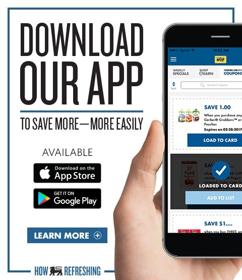 Download Our App to Save More -- More Easily