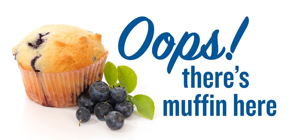 Oops! There's Muffin Here