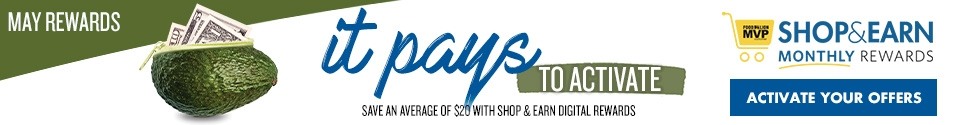 Shop & Earn - Save $20 on average in additional MVP savings