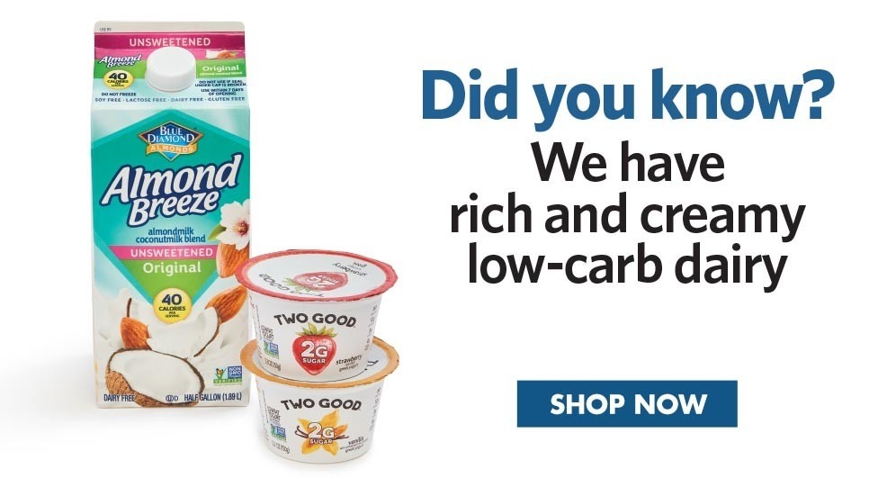 Did you know? We have rich and creamy low-carb dairy